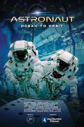 Astronaut: Ocean to Orbit Poster